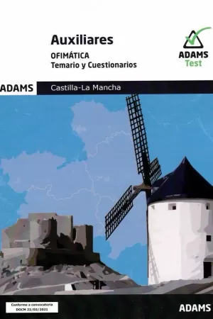 AUXILIARES OFIMATICA CASTILLA LA MANCHA. TEMARIO Y CUESTIONARIOS