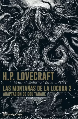 LAS  MONTAÑAS DE LA LOCURA - LOVECRAFT Nº 02/02