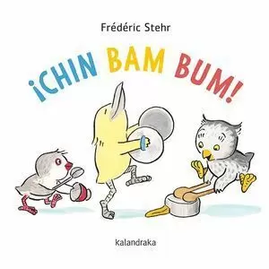 ¡CHIN BAM BUM!