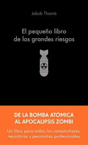EL PEQUEÑO LIBRO DE LOS GRANDES RIESGOS