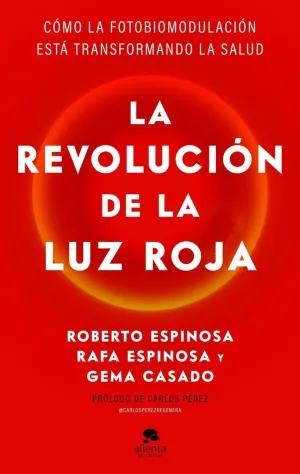 LA REVOLUCIÓN DE LA LUZ ROJA