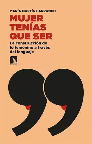 MUJER TENÍAS QUE SER