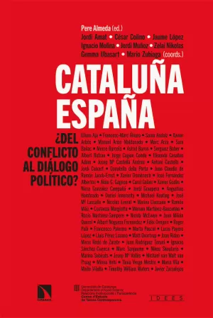 CATALUÑA-ESPAÑA: ¿DEL CONFLICTO AL DIÁLOGO POLÍTICO?
