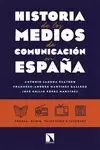 HISTORIA DE LOS MEDIOS DE COMUNICACIÓN EN ESPAÑA