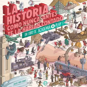 LA HISTORIA COMO NUNCA ANTES TE LA HABÍA CONTADO