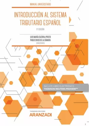 INTRODUCCIÓN AL SISTEMA TRIBUTARIO ESPAÑOL (PAPEL + E-BOOK) (9ª EDICIÓN)