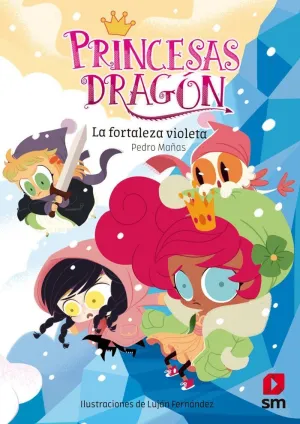 PRINCESAS DRAGÓN 14. LA FORTALEZA VIOLETA
