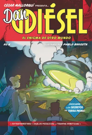 DAN DIÉSEL 4. EL ENIGMA DE OTRO MUNDO