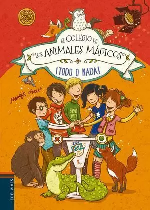 EL COLEGIO DE LOS ANIMALES MÁGICOS 5. ¡TODO O NADA!