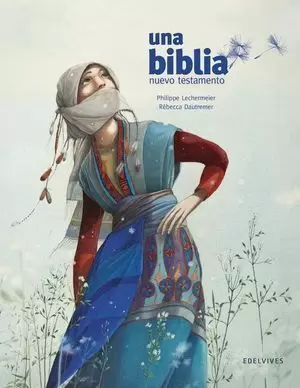UNA BIBLIA. NUEVO TESTAMENTO. TOMO II
