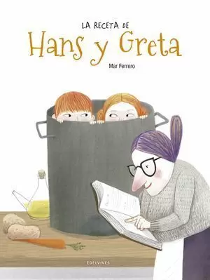 LA RECETA DE HANS Y GRETA