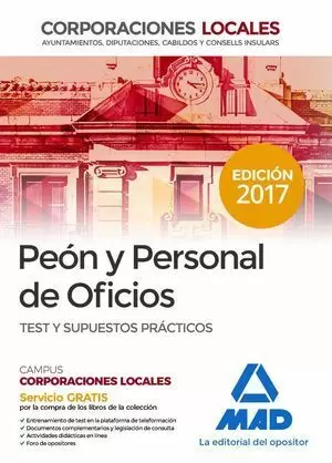 PEÓN Y PERSONAL DE OFICIOS CORPORACIONES LOCALES TEST Y SUPUESTOS PRÁCTICOS