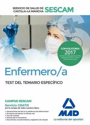 TEST DEL TEMARIO ESPECÍFICO ENFERMERO/A SESCAM. EDICIÓN 2017