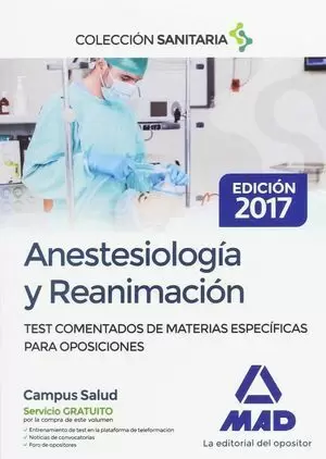 ANESTESIOLOGÍA Y REANIMACIÓN TEST DE MATERIAS ESPECÍFICAS PARA OPOSI
