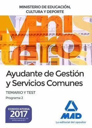 AYUDANTE DE GESTIÓN Y SERVICIOS COMUNES DEL MINISTERIO DE EDUCACIÓN, CULTURA Y DEPORTE