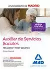 AUXILIAR DE SERVICIOS SOCIALES DEL AYUNTAMIENTO DE MADRID. TEMARIO Y TEST GRUPO I (PARTE GENERAL)