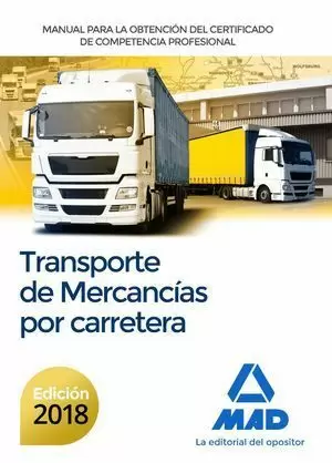 TRANSPORTE DE MERCANCÍAS POR CARRETERA. EDICIÓN 2018