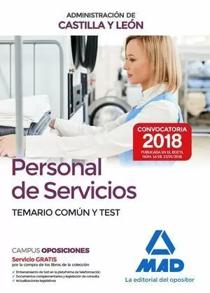 PERSONAL DE SERVICIOS DE LA ADMINISTRACIÓN DE CASTILLA Y LEÓN. TEMARIO COMÚN Y T