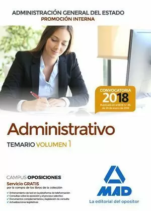 ADMINISTRATIVO DE LA ADMINISTRACIÓN GENERAL DEL ESTADO (PROMOCIÓN INTERNA) TEMARIO VOLUMEN 1
