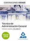 TÉCNICO  DE ADMINISTRACIÓN GENERAL DE CORPORACIONES LOCALES. TEMARIO GENERAL VOL 2