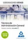 TÉCNICO  DE ADMINISTRACIÓN GENERAL DE CORPORACIONES LOCALES. TEMARIO GENERAL VOLUMEN 3