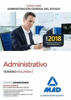 ADMINISTRATIVO DE LA ADMINISTRACIÓN GENERAL DEL ESTADO (TURNO LIBRE). TEMARIO VOLUMEN 1
