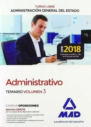 ADMINISTRATIVO ADMINISTRACIÓN GENERAL DEL ESTADO (TURNO LIBRE). TEMARIO VOL 3