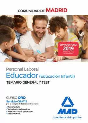 EDUCADOR (EDUCACIÓN INFANTIL). PERSONAL LABORAL DE LA COMUNIDAD DE MADRID. TEMARIO GENERAL Y TEST