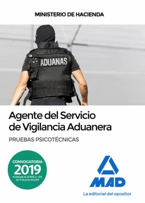 AGENTES DEL SERVICIO DE VIGILANCIA ADUANERA. PRUEBAS PSICOTÉCNICAS