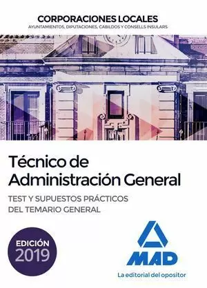 TÉCNICO  DE ADMINISTRACIÓN GENERAL DE CORPORACIONES LOCALES. TEST Y SUPUESTOS PR