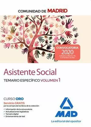 ASISTENTE SOCIAL DE LA COMUNIDAD DE MADRID. TEMARIO ESPECÍFICO VOL 1
