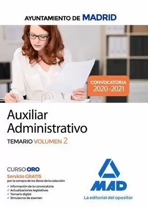 AUXILIAR ADMINISTRATIVO DEL AYUNTAMIENTO DE MADRID. TEMARIO VOLUMEN 2