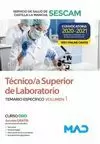TÉCNICO/A SUPERIOR DE LABORATORIO TEMARIO ESPECÍFICO VOLUMEN 1