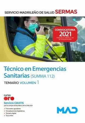 TÉCNICO EN EMERGENCIAS SANITARIAS DEL SERVICIO MADRILEÑO DE SALUD SUMMA 112. TEMARIO VOLUMEN 1