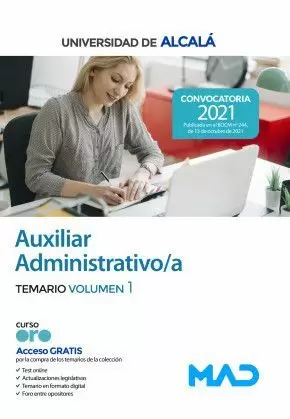AUXILIAR ADMINISTRATIVO/A UNIVERSIDAD DE ALCALÁ DE HENARES. TEMARIO VOLUMEN 1
