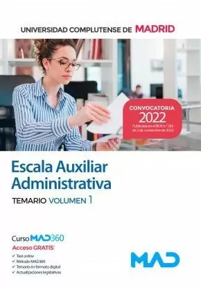 ESCALA AUXILIAR ADMINISTRATIVA UNIVERSIDAD COMPLUTENSE DE MADRID. TEMARIO VOLUMEN 1