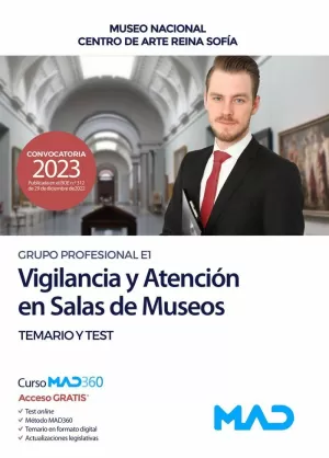 VIGILANCIA Y ATENCIÓN EN SALAS DE MUSEOS (GRUPO PROFESIONAL E1). TEMARIO Y TEST