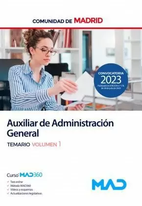 AUXILIAR DE ADMINISTRACIÓN GENERAL COMUNIDAD DE MADRID. TEMARIO VOLUMEN 1