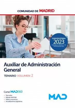 AUXILIAR DE ADMINISTRACIÓN GENERAL COMUNIDAD DE MADRID. TEMARIO VOLUMEN 2