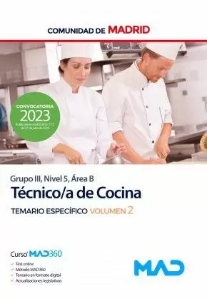 TÉCNICO/A DE COCINA GRUPO III, NIVEL 5, ÁREA B COMUNIDAD DE MADRID. TEMARIO ESPECÍFICO VOLUMEN 2