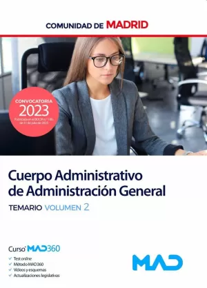 CUERPO ADMINISTRATIVO DE ADMINISTRACIÓN GENERAL COMUNIDAD DE MADRID. TEMARIO VOLUMEN 2