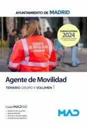 AGENTE MOVILIDAD TEMARIO GRUPO II VOLUMEN 1 AYUNTAMIENTO DE MADRID