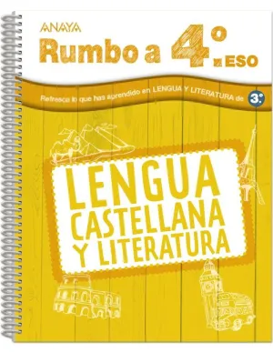 VACACIONES RUMBO A... 4ºESO LENGUA (3ºESO)