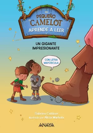 PEQUEÑO CAMELOT 6. UN GIGANTE IMPRESIONANTE
