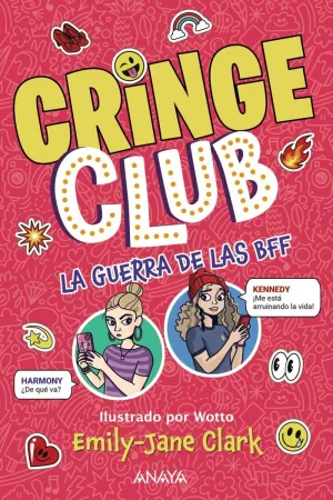 CRINGE CLUB 2. LA GUERRA DE LAS BFF