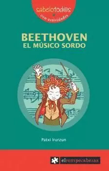 BEETHOVEN EL MÚSICO SORDO