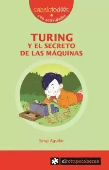 TURING Y EL SECRETO DE LAS MÁQUINAS