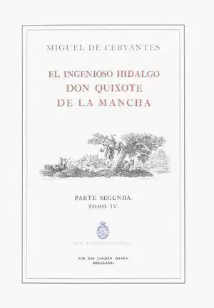 EL QUIJOTE DE LA RAE - TOMO 4 (ED. DE IBARRA