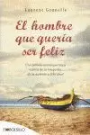 EL HOMBRE QUE QUERÍA SER FELIZ