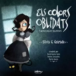 LOS COLORES OLVIDADOS Y OTROS RELATOS ILUSTRADOS